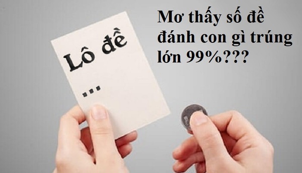 mơ thấy số đánh con gì